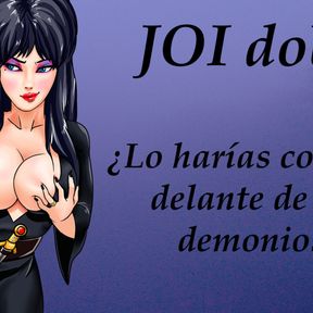 Spanish JOI. Sexo con mujer demonio muy cachonda.