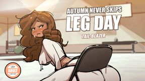 Autumn Never Skips Leg Days! (Animation)