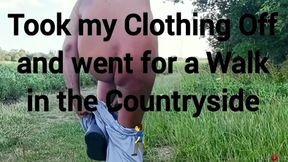 Naked Walks and Showing Ass