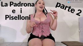 LA MISTRESS E I PISELLONI (parte 2)