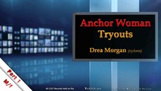 Anchorwoman Tryouts Part 1: Drea Morgan (nylons) -