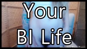 Your Bi Life