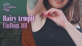 Bratty Hairy FinDom Goddess Armpit JOI