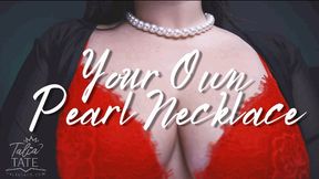 Your Own Pearl Necklace