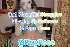 Sad ClownGirl Struggles Blowing Up Balloon