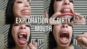 exploration of dirty mouth