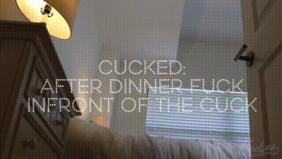 Cucked: Cuck dinner date fuck