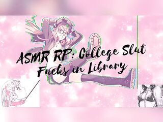 ASMR: College Doxy Fucked in Library