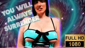 You will always surrender WMV