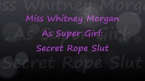 Super Girl: Secretly Super Rope Slut