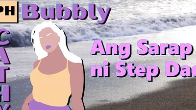 Bubbly Cathy Filipino Sex Stories - Ang Sarap Ni Step Dad