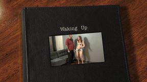 Waking up