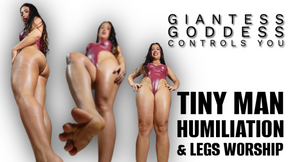 Giantess Goddess Controls You Tiny Man Humiliation and Legs Worship