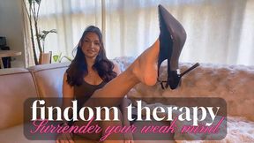 Findom Therapy: Surrender Your Weak Mind