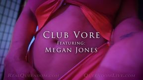 Club Vore - Featuring Megan Jones - SD