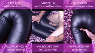 My stepbro covered my vpl with cum inside leather pants