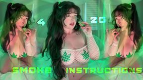 4/20 Smoke Instructions!