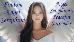 Angel Serephina's Peaceful Surrender