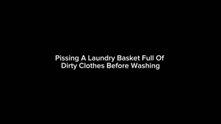Pissing A Laundry Basket Full Of Dirty Clothes Before Washing