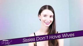 Sissies Don't Have Wives