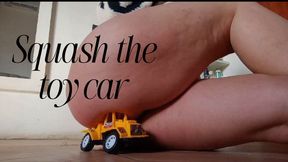 Squash the toy car