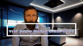 The Boss Owns Your Wife: Bent Over & Owned