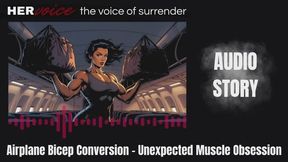Airplane Bicep Conversion Unexpected Muscle Obsession