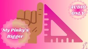My Pinkys Bigger | SPH Audio |