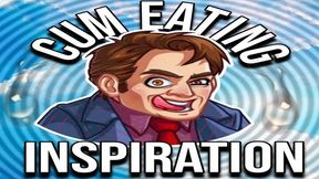 Cum Eating Inspiration