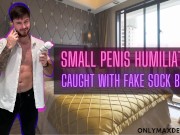 Small penis humiliation - caught with fake sock bulge