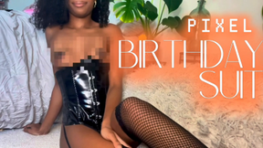 Pixel Birthday Suit
