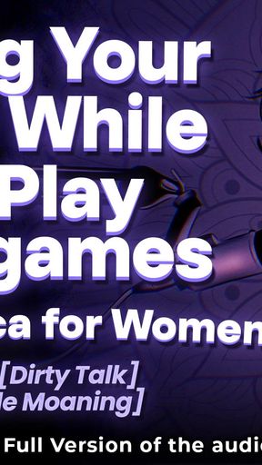 Stunning moment from &quot;Boyfriend Licks Your Pussy While You Play Video Games - YSF - Audio Porn For Women&quot;