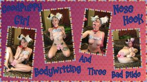 Very Cute AltPuppy girl and her Sweet BodyWriting, Nose Hook and Three Bad toy