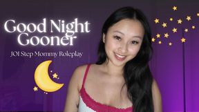 Good Night Gooner: JOI Step Mommy Roleplay - Hosted by ObeyEnvyNow | Female Domination, FemDom, Asian, JOI, Jerk-Off Instructions, Orgasm Control, Cum Countdown, Ahegao, Sloppy Kisses, CEI, Encourage, GFE