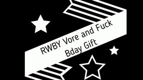 RWBY Vore and Fuck Birthday Gift