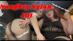 Naughty Nylon JOI with Mistress Kay & Miss Macy