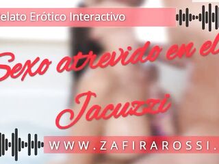 SEXO EN EL JACUZZI - HOT STORY [PORN AUDIO] ASMR - SEXY SOUNDS - GEMIDOS ARGENTINA - INTERACTIVO