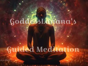 Goddess Lanana’s Guided Meditation