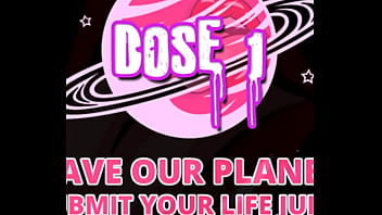Save our planet Dose 1 BY Goddess Lana