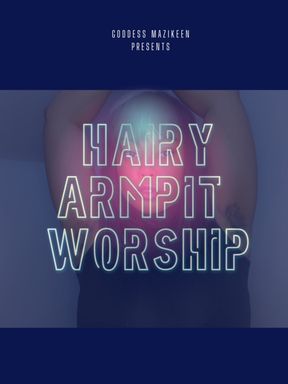 Hairy Armpit Worship