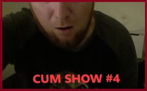Jax Harveys Cum Show #4