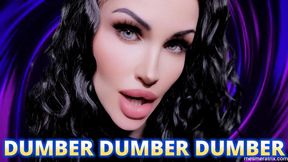 DUMBER DUMBER DUMBER