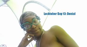 Locktober Day 13: Denial