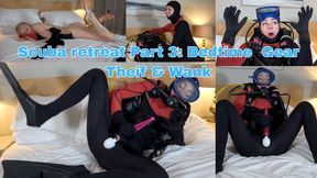 Scuba retreat Part 3: Bedtime Gear Thief & Wank - MP4 HD