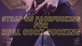 Strap-On Face Fucking Practice for Real Cock Sucking