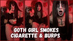 Goth Girl Smokes Cigarette and Burps