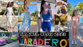 Vlog to Varadero