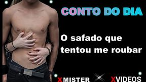 O safado que tentou me roubar