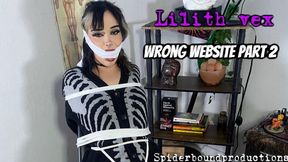 Lilith vex - Wrong Website: part 2 mp4 (with bloopers)