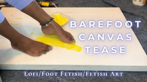 Barefoot Canvas Tease - Lofi, Fetish Art, Foot Fetish